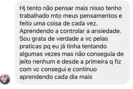 "Hoje estou aprendendo a controlar a ansiedade"